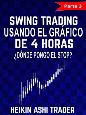 cover image of Swing Trading con el Gráfico de 4 horas 3